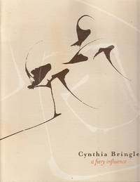 Cynthia Bringle: A Fiery Influence by Lynn Jones Ennis - Paperback - First printing - 1999 - from Iron Engine (SKU: 900912)