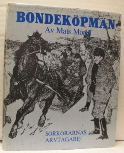 Bondeköpmän. Sörkörarnas arvtagare i Norra…
