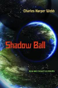 Shadow Ball: New and Selected Poems