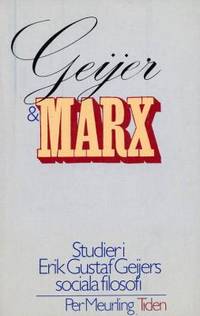 Geijer och Marx.