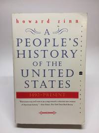 A People&#039;s History of the United States by Zinn, Howard - 2001