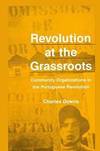 Revolution at the Grassroots: Community Organizations in the Portuguese Revolution (Suny Series in Urban Public Policy)