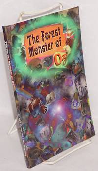 image of The Forest Monster of Oz. Illustrated by Dore Meers. Founded on and continuing the famous Oz stories by L. Frank Baum