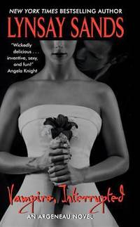 Vampire, Interrupted : An Argeneau Novel
