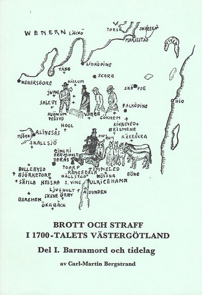 Brott och straff i 1700-talets Västergötland. Del…