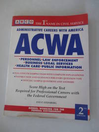 ACWA: Administrative Careers With America (Arco Civil Service Test Tutor)