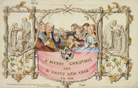 The First Commercial Christmas Greeting Card, 1843.