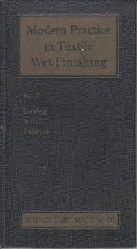 image of Dyeing Wool Fabrics. Modern Practice in Textile Wet Finishing No. 2