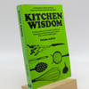 Kitchen Wisdom: A Compendium of Food and Cooking Lore