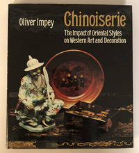 Chinoiserie: The Impact of Oriental Styles on Western Art and Decoration