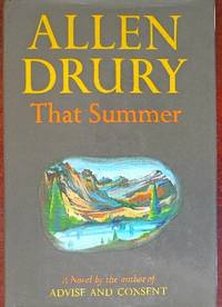 That Summer by Drury, Allen - 1966