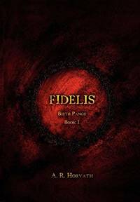 Birth Pangs: Fidelis
