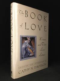 image of The Book of Love; Writers and Their Love Letters
