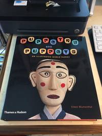 image of Puppetry and Puppets: An Illustrated World Survey