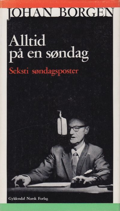 Alltid på en søndag. Seksti søndagsposter.…
