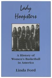 image of Lady Hoopsters: A History of Women's Basketball in America