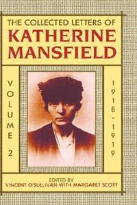 The Collected Letters of Katherine Mansfield by Mansfield, Katherine - 1987