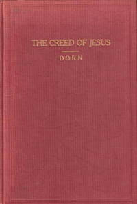 image of The Creed of Jesus: a Study of the Pearl of Prayers Signed Copy