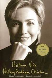 Historia Viva (Living History) (Spanish Edition) by Hillary Rodham Clinton - 2004-06-08