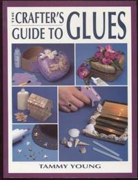 The Crafter's Guide to Glues  ; Craft Kaleidoscope