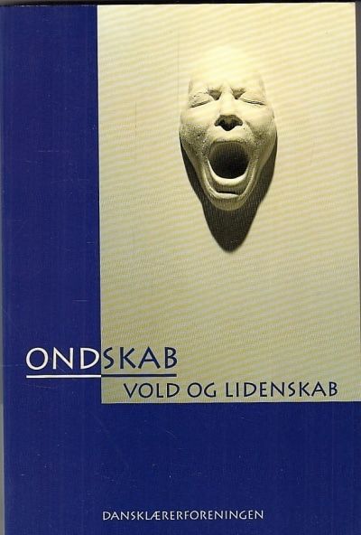 Ondskab, vold og lidenskab
