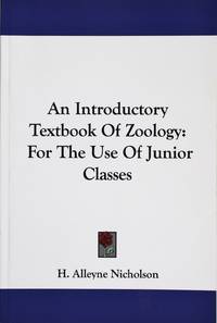 An Introductory Textbook of Zoology: for the Use of Junior Classes