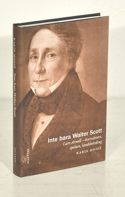 Inte bara Walter Scott. Lars Arnell –…