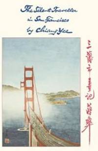 The Silent Traveller in San Francisco by Chiang Yee - 2016-09-05