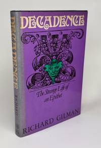 Decadence: The Strange Life of an Epithet