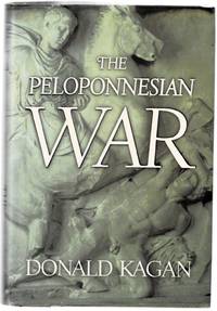 The Peloponnesian War by Kagan, Donald - 2003