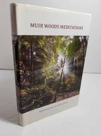 Muir Woods Miditations by Robert Lieber - Hardcover - 2009 - from Hammonds Books (SKU: 125233)