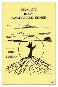 Reality Is My Awareness Sense