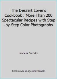 The Dessert Lover's Cookbook
