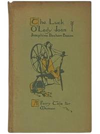 The Luck O'Lady Joan: A Fairy Tale for Women
