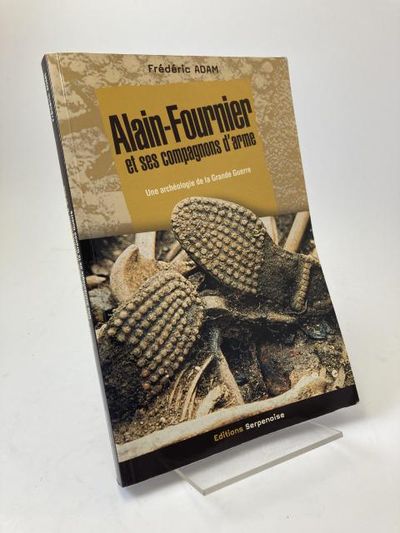 Alain-Fournier et ses compagnons d'arme. Une…