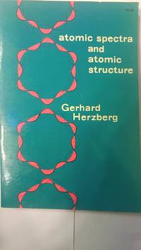 Atomic Spectra and Atomic Structure (Dover Books on Physics)