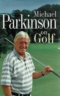 cover of Michael Parkinson On Golf