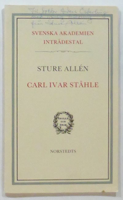 Carl Ivar Ståhle. Inträdestal i Svenska Akademien.