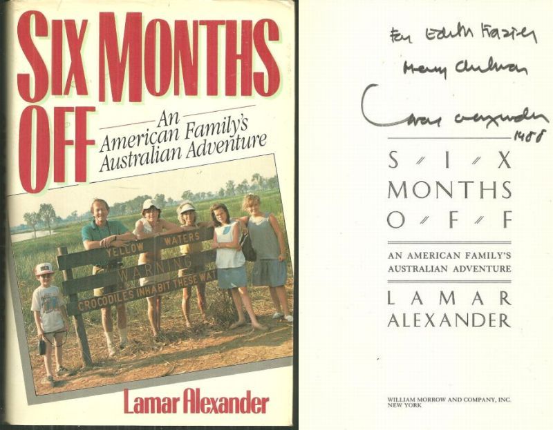 Alexander, Lamar - Six Months Off an American Familys Australian Adventure