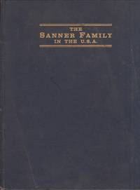 The Sanner Family in the United States. Volumes I, II, III, IV and V.