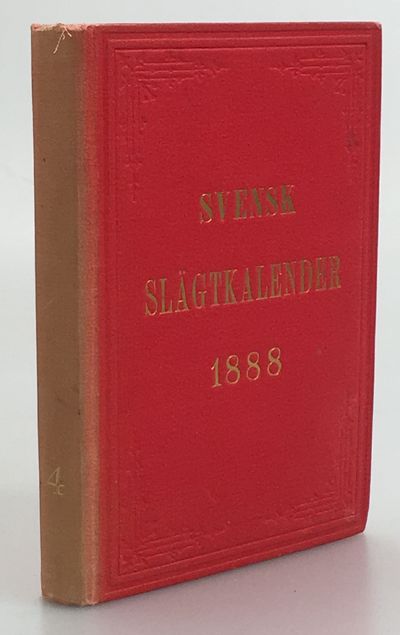 Svensk slägt-kalender för år 1888. Fjerde…