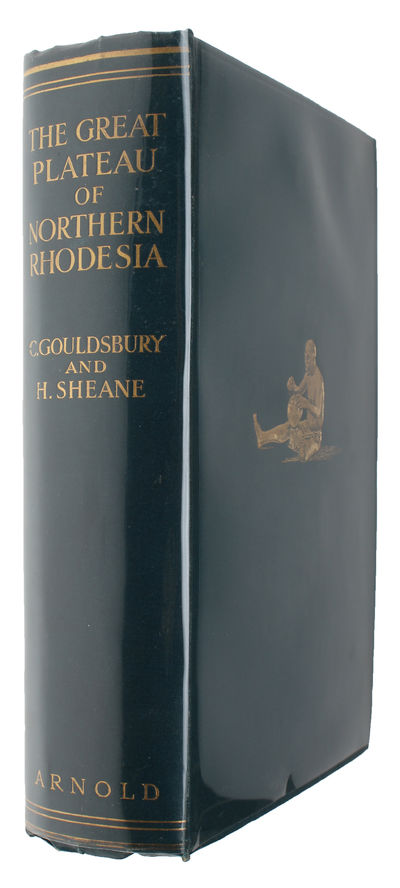 The Great Plateau of Northern Rhodesia. Being…