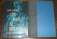 Can Man be Modified? Predictions of Our Biological Future by Rostand Jean & Tetry Andree - 1959