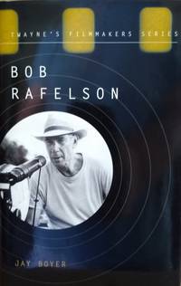 Bob Rafelson:  Hollywood Maverick