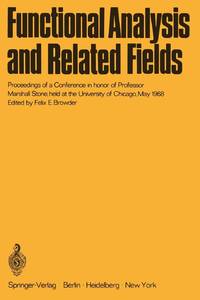 Functional Analysis and Related Fields : Proceedings of a Conference in honor of Professor...