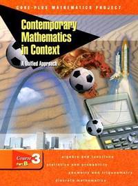 Contemporary Mathematics in Context, Course 3 Pt. B : A Unified Approach
