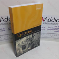 Epictetus: A Stoic and Socratic Guide to Life