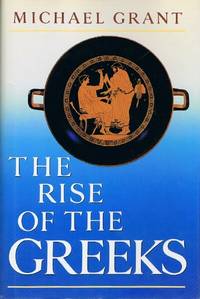 The Rise of the Greeks