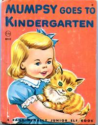 cover of Mumpsy Goes to Kindergarten (Junior Elf Book # 8052)