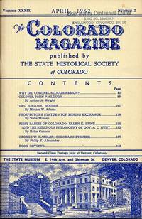 The Colorado Magazine April 1962 Volume XXXIX Number 2
